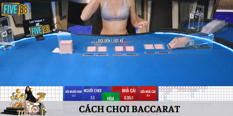 cách chơi baccarat