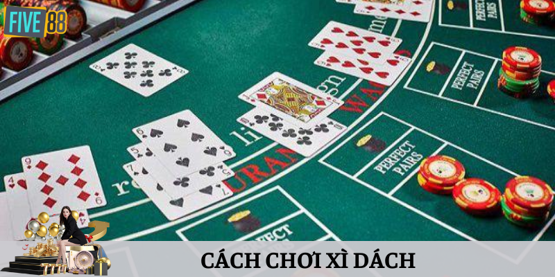 Quy định thắng thua trong xì dách