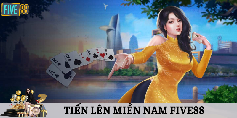 Tiến Lên Miền Nam Five88 - Game Đánh Bài Đánh Bại Đối Thủ